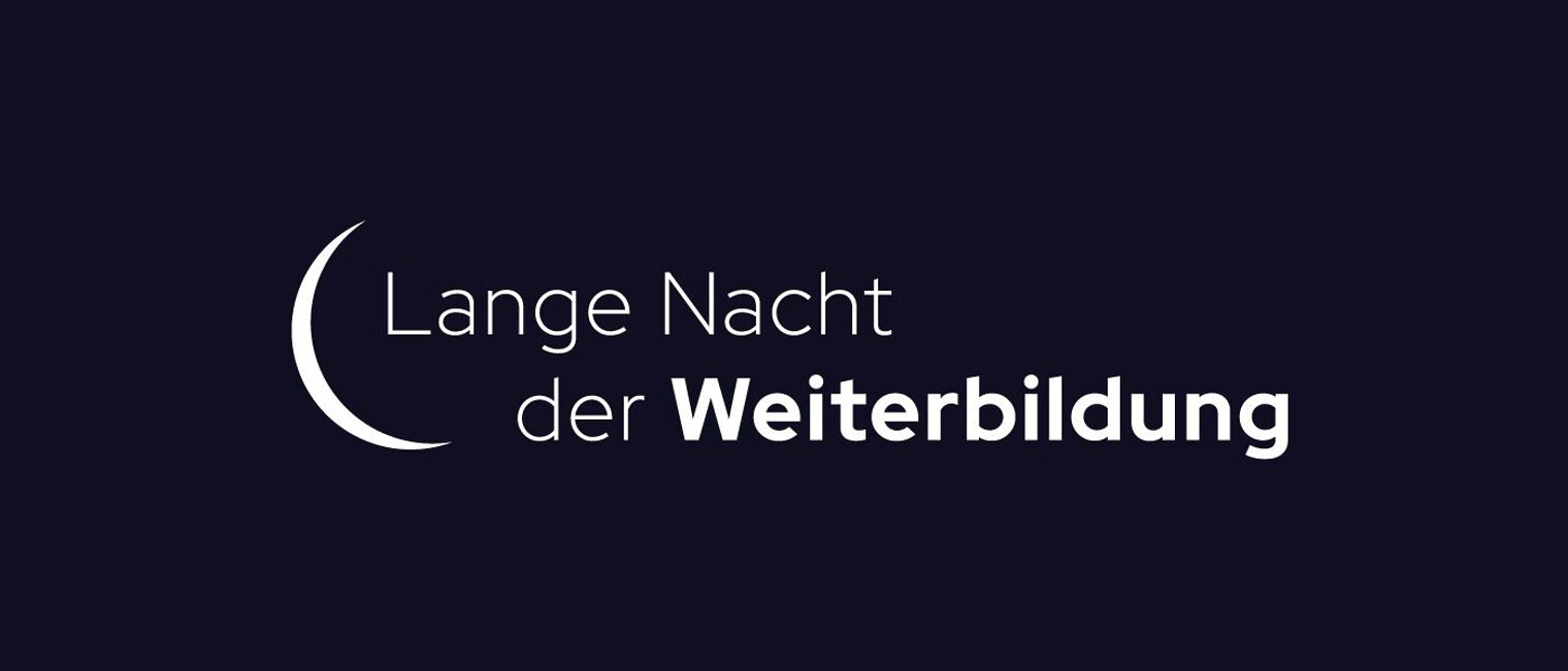 Lange Nacht der Weiterbildung